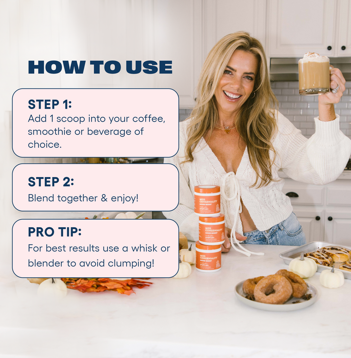 Miss Congeniality Pumpkin Spice Mood Boost - How to use - 1. Scoop into coffee or smoothie, 2. Blend and enjoy