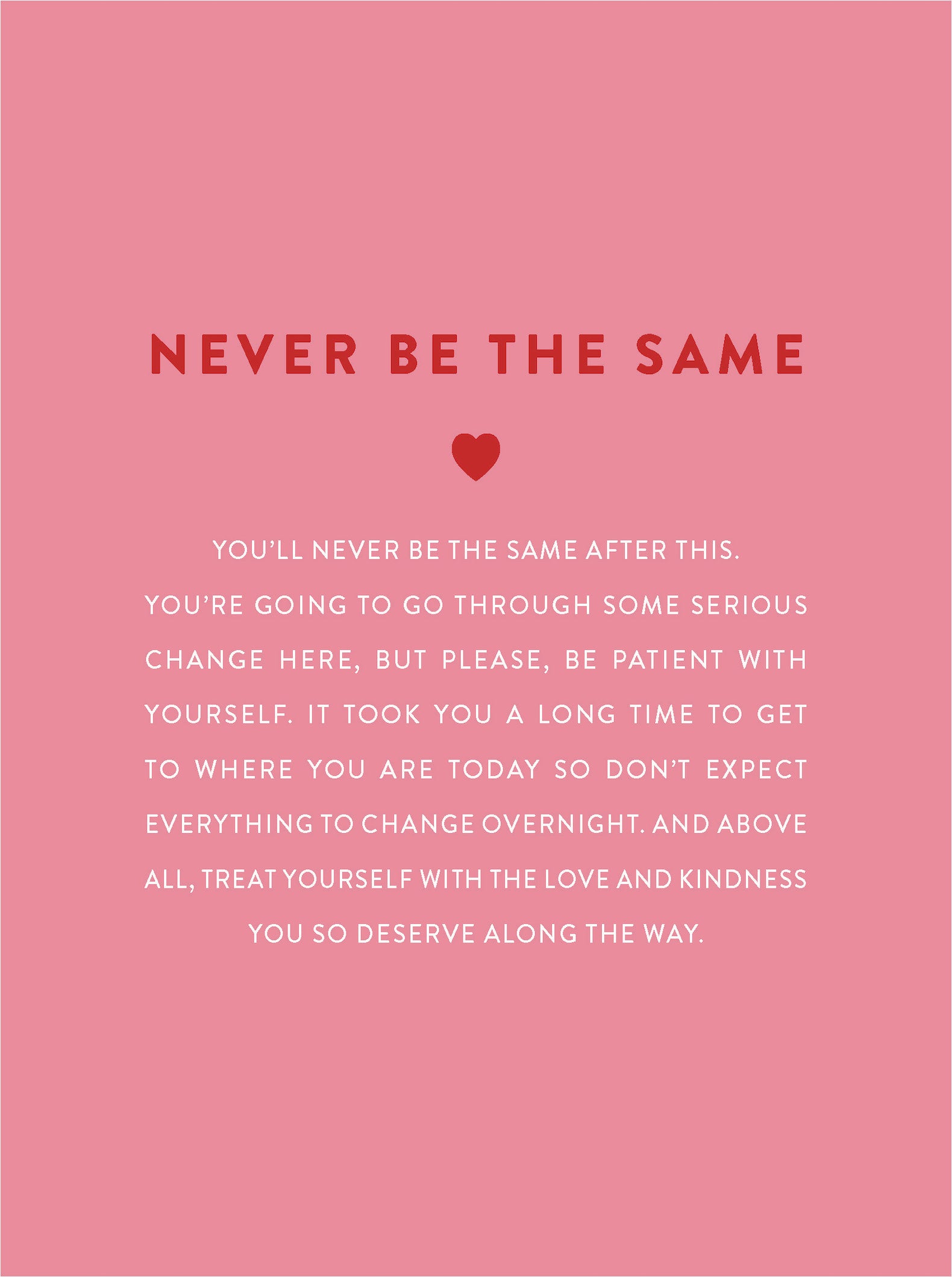 Never be the same