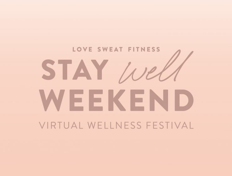 Stay Well Weekend 2020