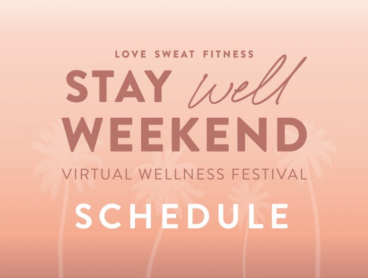 Stay Well Weekend 2020 Schedule