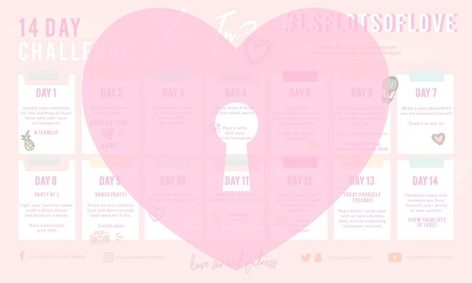 14 Day Lots Of Love Challenge!