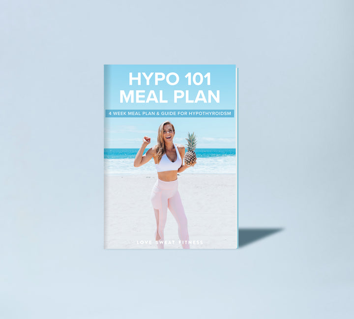 Hypo 101 - 4 Week Hypothyroidism Meal Plan